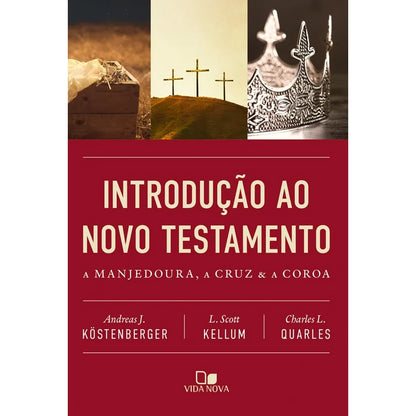 Introdução ao Novo Testamento |  Andreas J Köstenberger