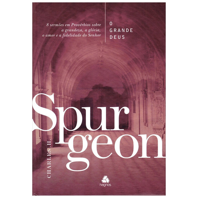 O Grande Deus | Charles H Spurgeon