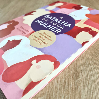 A Batalha de toda Mulher | Shannon Ethridge