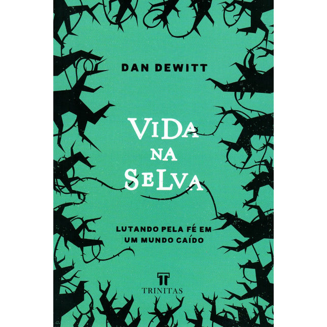 Vida na Selva | Dan Dewitt