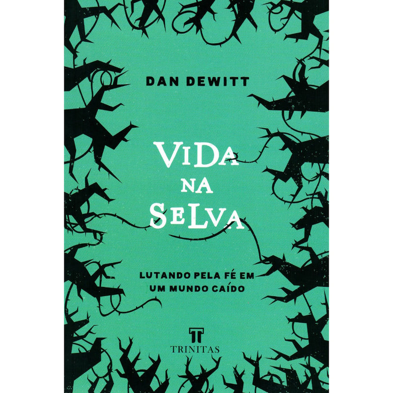 Vida na Selva | Dan Dewitt