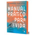 Manual Prático para a Vida | Hernandes Dias Lopes