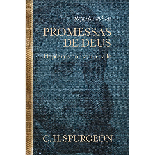 Promessas de Deus | Depósitos no Banco da Fé | C H Spurgeon