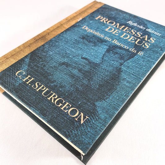 Promessas de Deus | Depósitos no Banco da Fé | C H Spurgeon