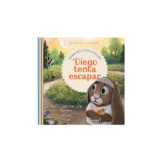 Diego Tenta Escapar | David e Nan Powlison