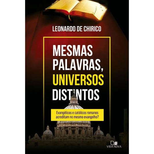 Mesmas Palavras Universos Distintos | Leonardo de Chirico
