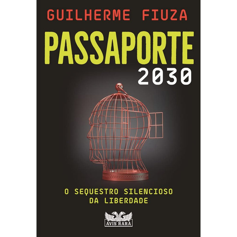 Passaporte 2030: O sequestro silencioso da liberdade | Guilherme Fiuza