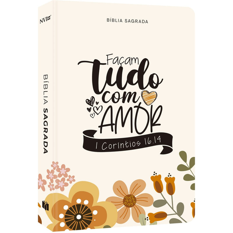 Bíblia Sagrada Façam Tudo Com Amor | NVI | Letra Normal | Flexível Soft Touch