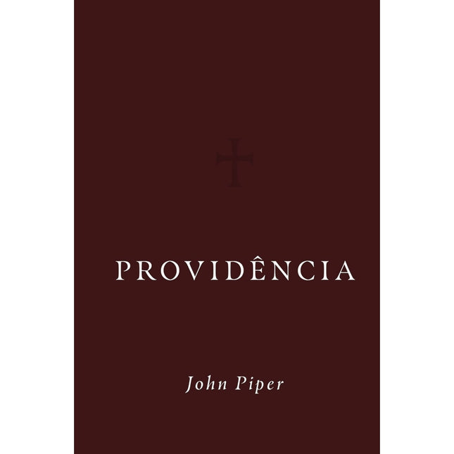 Providência | John Piper