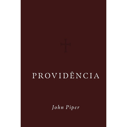 Providência | John Piper