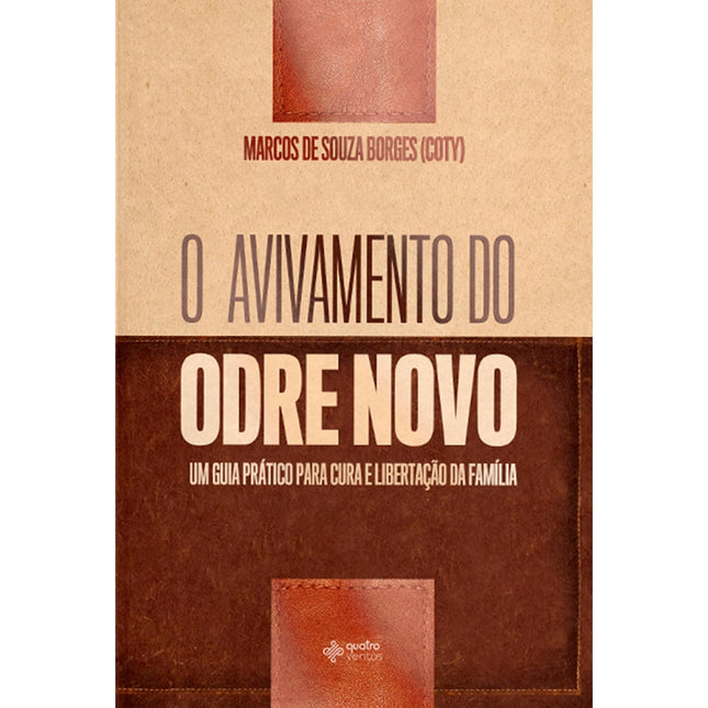 O Avivamento do Odre Novo | Marcos de Souza Borges (Coty)