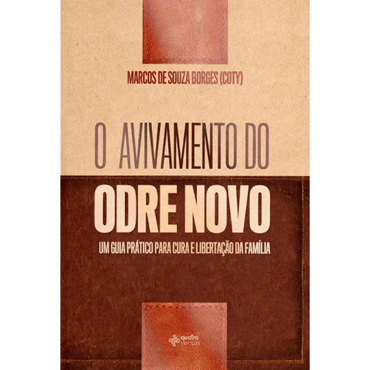 O Avivamento do Odre Novo | Marcos de Souza Borges (Coty)