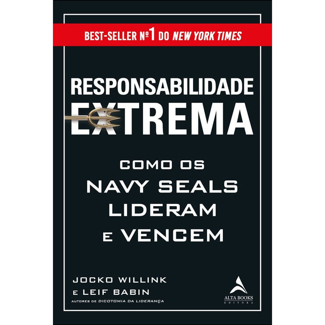 Responsabilidade Extrema | Jocko Willink e Leif Babin