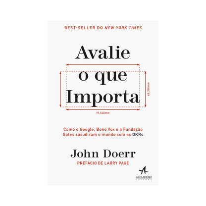 Avalie o que Importa | John Doerr