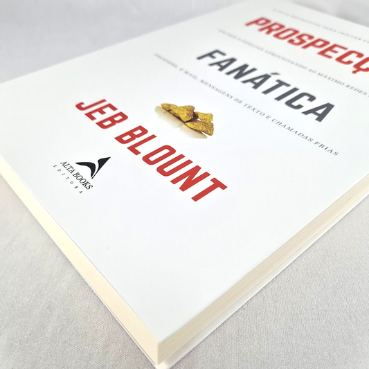Prospecção Fanática | Jeb Blount