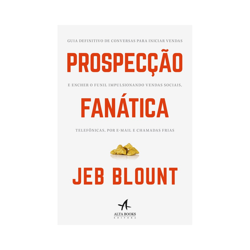 Prospecção Fanática | Jeb Blount
