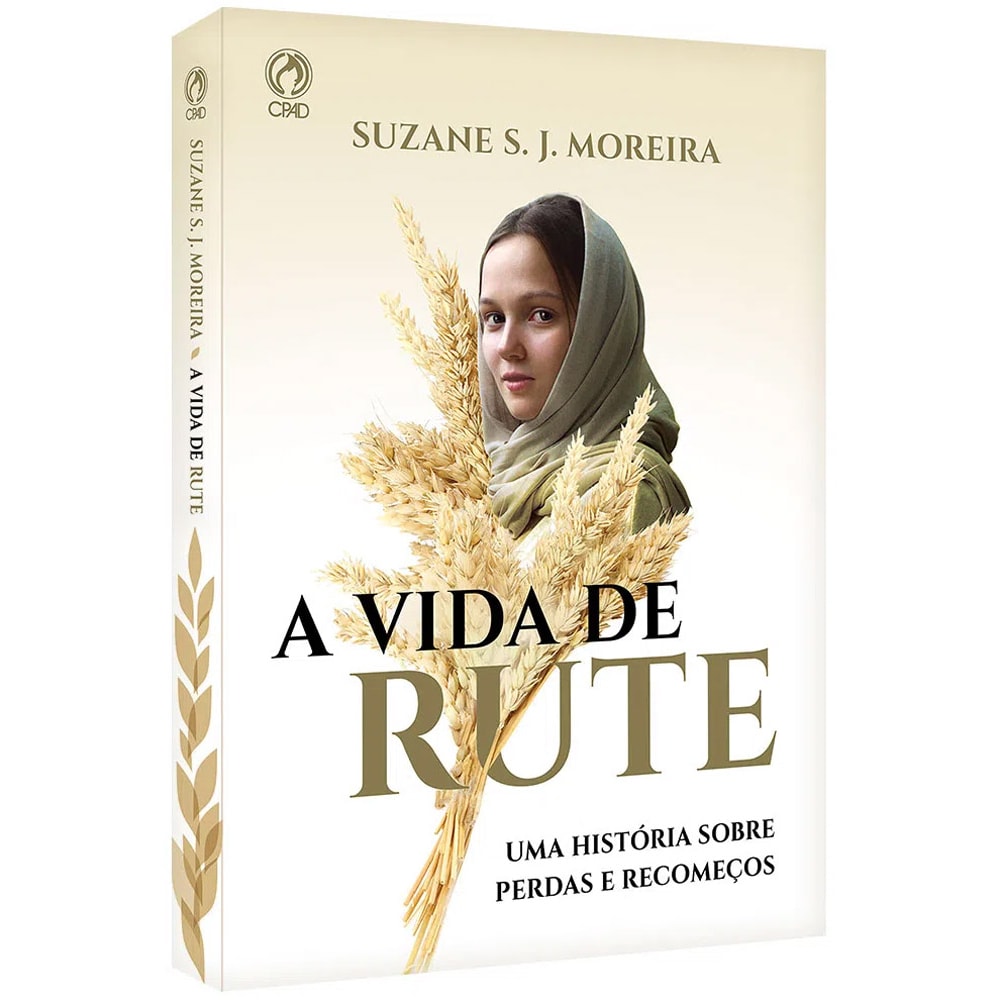 A Vida de Rute | Suzane S J Moreira