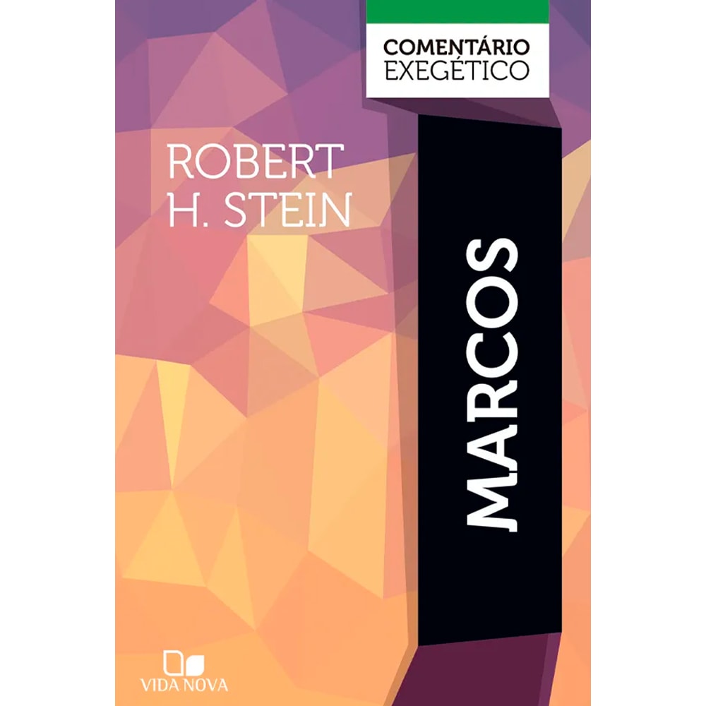 Comentário Exegético Marcos | Robert H Stein