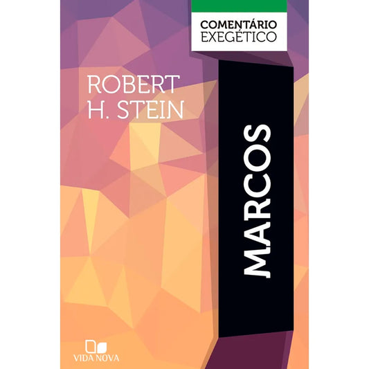Comentário Exegético Marcos | Robert H Stein