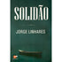 Solidão | Jorge Linhares