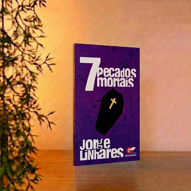 7 Pecados Mortais | Jorge Linhares