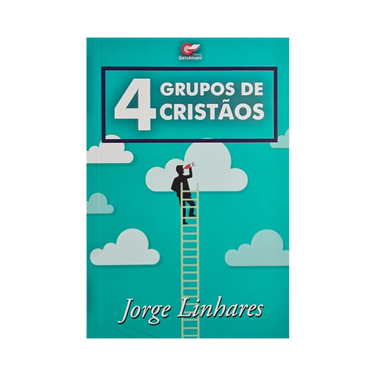 4 Grupos de Cristãos | Jorge Linhares