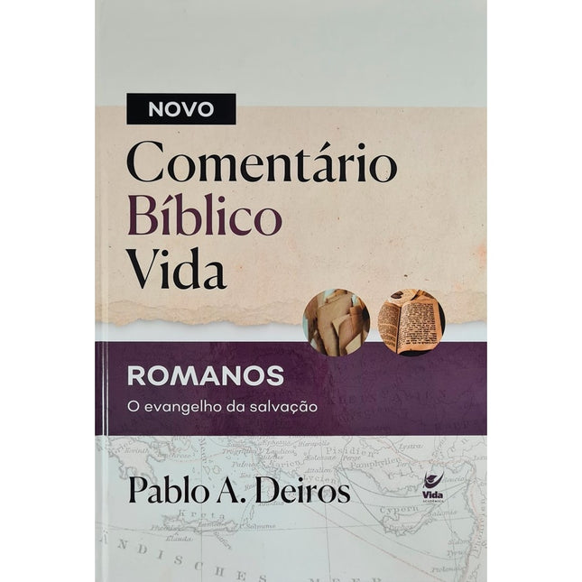 Novo Comentário Bíblico Vida | Romanos | Pablo A Deiros | Capa Dura