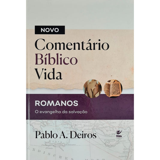 Novo Comentário Bíblico Vida | Romanos | Pablo A Deiros | Capa Dura