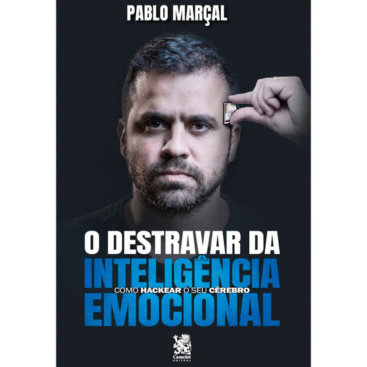 O Destravar da Inteligência Emocional | Pablo Marçal