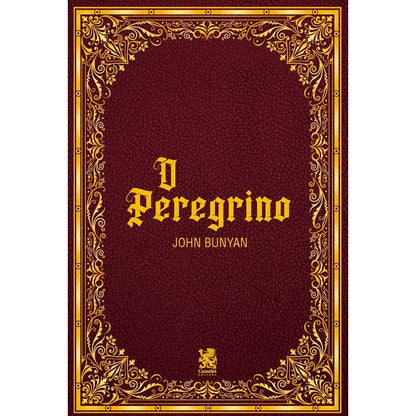 O Peregrino | John Bunyan | Camelot