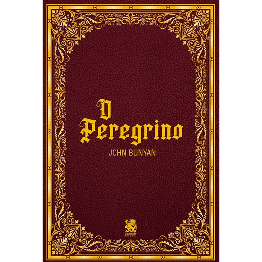O Peregrino | John Bunyan | Camelot