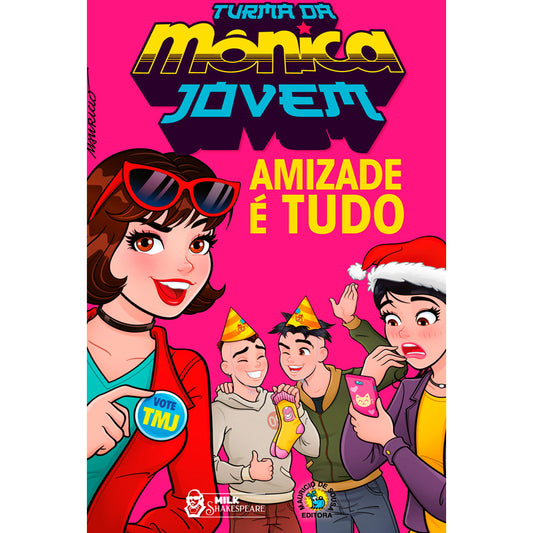 Turma da Mônica Jovem | Amizade é Tudo | Mauricio de Sousa