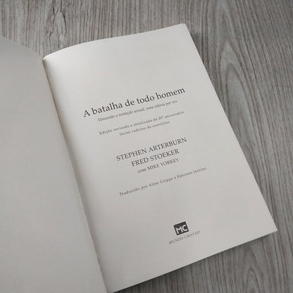 A Batalha de Todo Homem | Stephen Arterburn e Fred Storeker