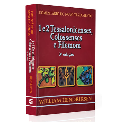 Comentário do novo Testamento | 1 e 2 Tessalonicenses Colossenses e Filemon
