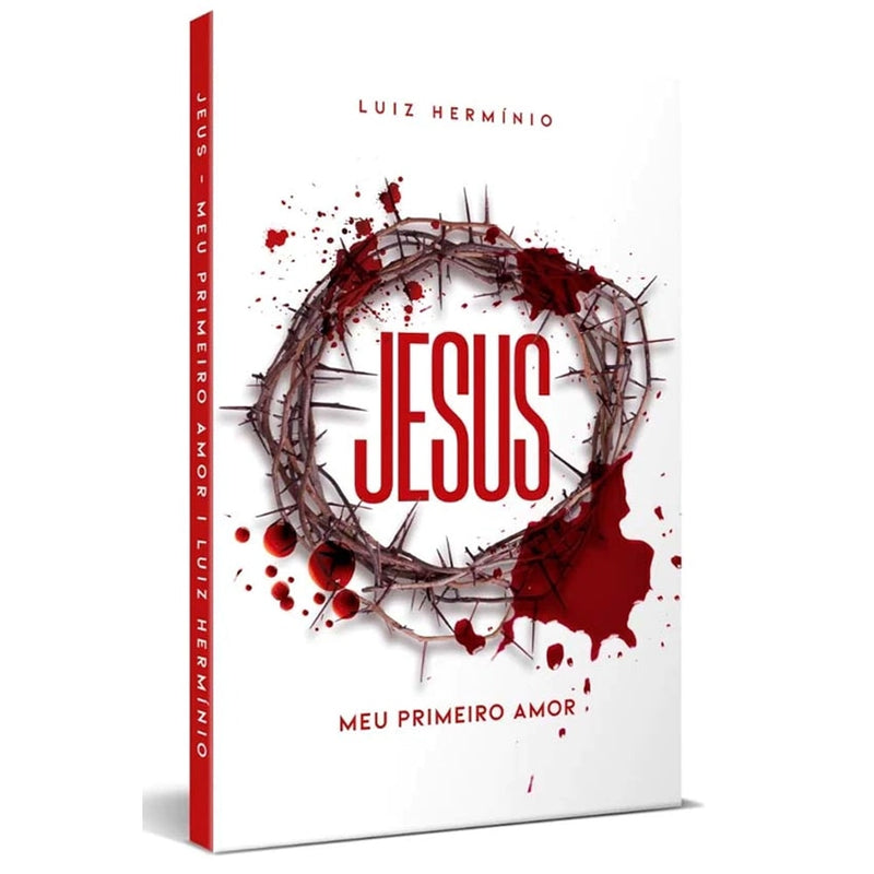 Jesus Meu Primeiro Amor | Luiz Hermínio