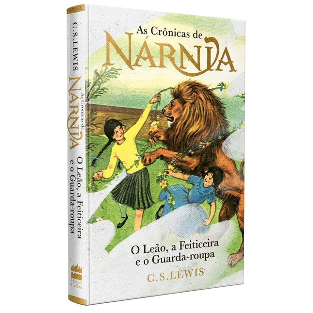As Crônicas de Nárnia | O Leão, A Feiticeira e o Guarda-Roupa | C.S. Lewis