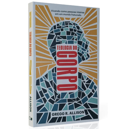 Teologia do Corpo | Gregg R Allison