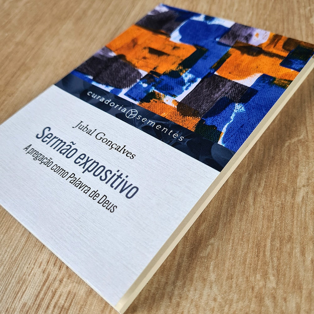 Sermão Expositivo | Jubal Gonçalves