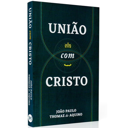 União com Cristo | João Paulo Thomaz de Aquino