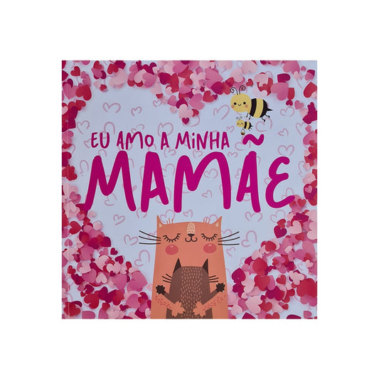 Eu Amo a Minha Mamãe | Capa Brochura