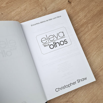 Eleva teus Olhos | Christopher Shaw| Capa Dura