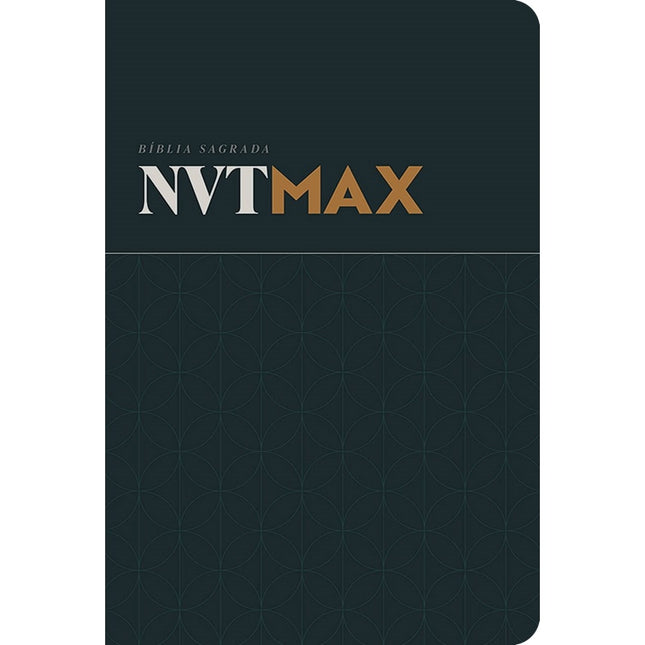 Bíblia Sagrada Clássica | NVT Max | Letra Grande | Capa Dura