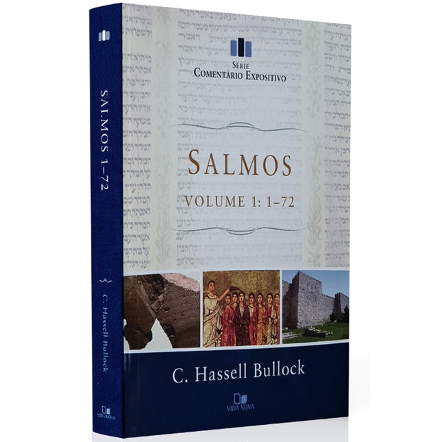 Comentário Expositivo Salmos | Vol 1 | C Hassell Bullock
