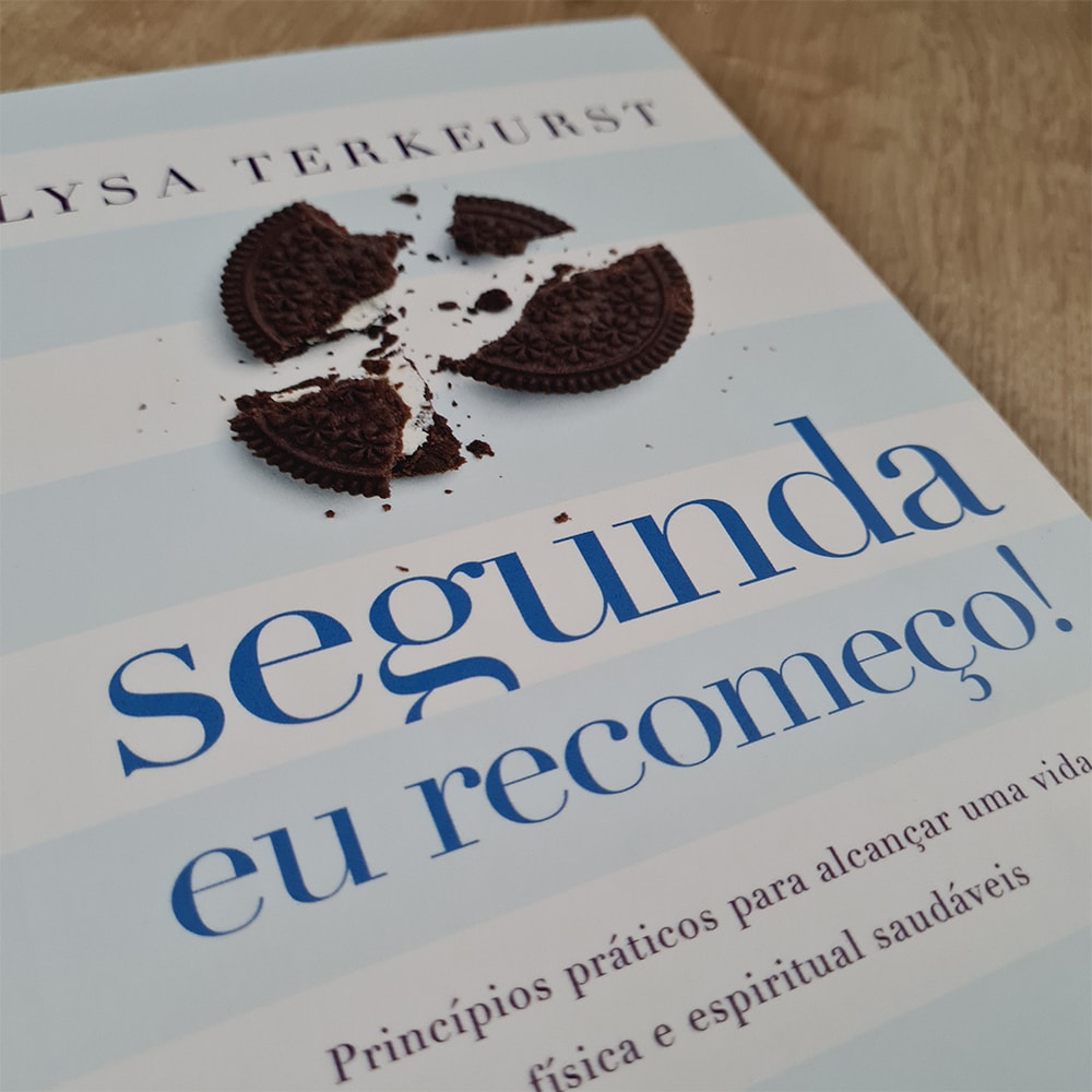 Segunda eu Recomeço | Lysa Terkeurst