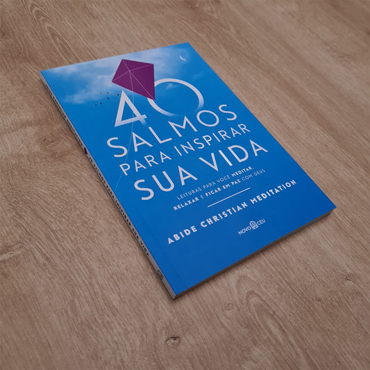 40 Salmos para Inspirar sua Vida | Abide Cristian Meditation