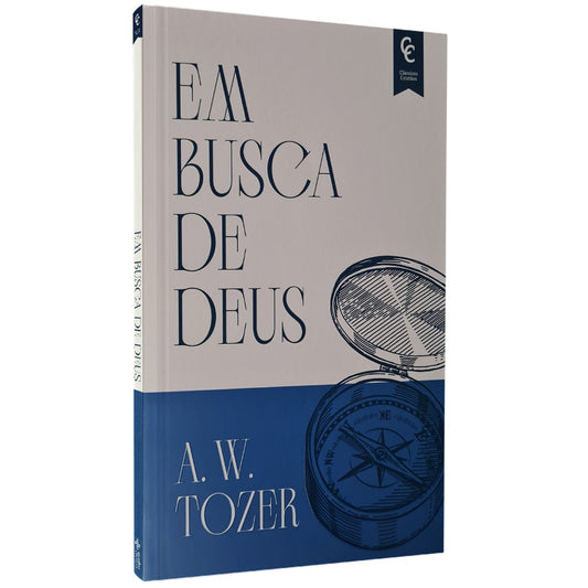 Em Busca de Deus | A W Tozer