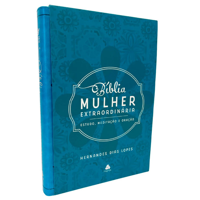 Bíblia Mulher Extraordinária | NVI | Hernandes Dias Lopes | Capa Dura Turquesa