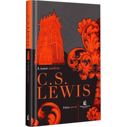 A Torre Sombria e outras histórias | C S Lewis