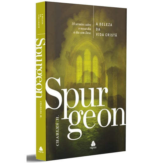 A Beleza da Vida Cristã | Charles H Spurgeon