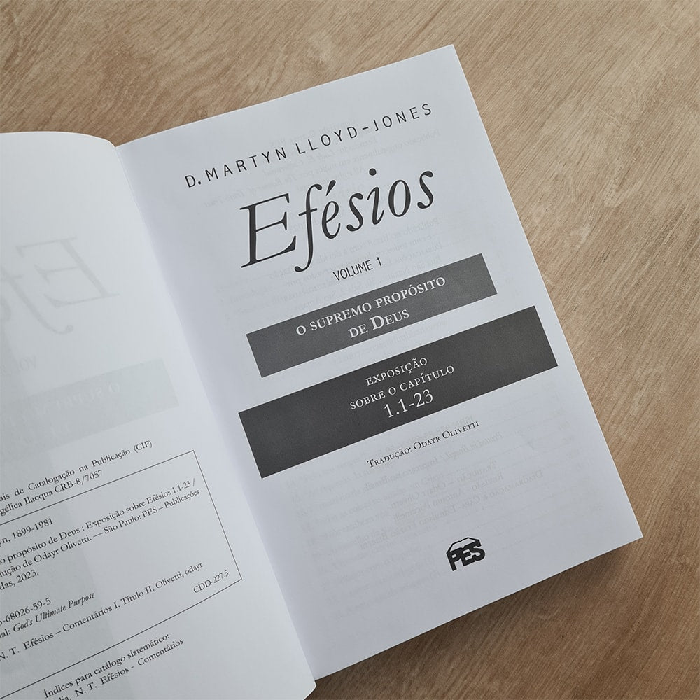 O Supremo Propósito de Deus | Exposição Sobre Efésios Vol1 | D M Lloyd-Jones